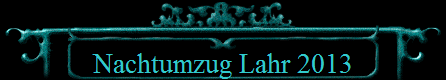 Nachtumzug Lahr 2013