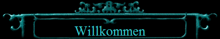 Willkommen